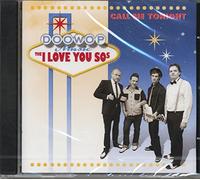 I Love You So's - Call Me Tonight