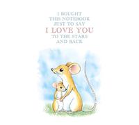 I LOVE YOU TO THE STARTS AND BACK notepad.: A delightful I LOVE YOU notepad to express love to someone special in your life. 120 page lined note pad. 9" x 6" 120 pages.