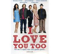 I Love You Too (2010) [ Origen Italiano, Ningun Idioma Espanol ]