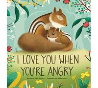 I Love You When You’re Angry