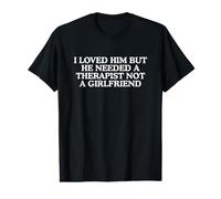 I Loved Him But He Funny Ironic Y2K Gen Z Meme Cita obscena Camiseta gráfica económica