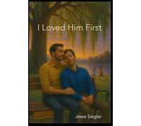 I Loved Him First