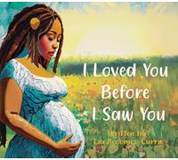 I Loved You Before I Saw You