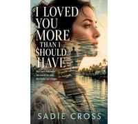 I Loved You More Than I Should Have: 6 (An After Midnight Novel)