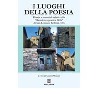 I luoghi della poesia. Poesie e materiali relativi alla «Residenza poetica 2026» di San Lorenzo Bellizzi (CS) (Voli pindarici)