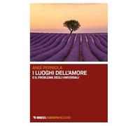 I luoghi dell'amore o Il problema degli universali (Meledoro)