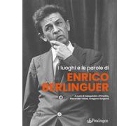 I luoghi e le parole di Enrico Berlinguer (Contemporanea)