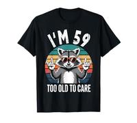 I’m 59 Too Old to Care Cumpleaños Camiseta