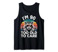 I’m 90 Too Old to Care Cumpleaños Camiseta sin Mangas