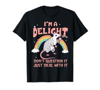 I’m A Delight Opossum Funny Rainbow Quote Don’t Question Camiseta