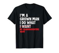 I’m A Grown Man I Do What My Granddaughters Want Grandpa Camiseta