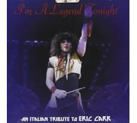 I M a Legend Tonight - An Italian Tribute to Eric Car