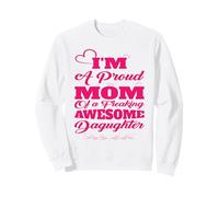 I M A Proud Mom of A Freaking Awesome Daughter Día de la Madre Sudadera