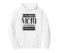 I M A Proud Mom of A Freaking Awesome Nurse Día de la Madre Mot Sudadera con Capucha