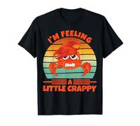 I’m Feeling a Little Crabby Art for Crab Crabbing Lover Camiseta