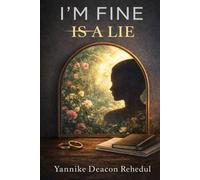 “I’M FINE” IS A LIE: Reclaiming the Woman Beneath Motherhood and Marriage
