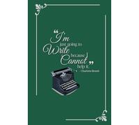 “I’m just going to write because I cannot help it” Elegant, Vintage Journal with Inspirational Quote - Green
