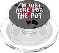 I’m Just Here for The Pot: Funny Poker Quote Design PopSockets PopGrip para MagSafe