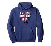 I’m Just Here for The Pot: Funny Poker Quote Design Sudadera con Capucha