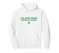 I’m Just Here To Get Lucky Shamrock Funny St Patricks Day Sudadera con Capucha