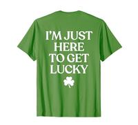 I’m Just Here To Get Lucky Shirt Funny St Patricks Day Back Camiseta