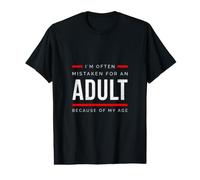 I`m m Often mkistaken for an Adult Because of my Age Camiseta gráfica económica