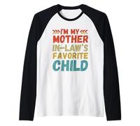 I’m My Mother In Law’s Favorite Child Funny Retro Vintage Camiseta Manga Raglan