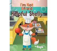 I'm Not Afraid: Helpful Shelly