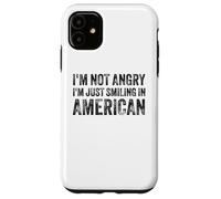 I’m Not Angry I’m Just Smiling In American For Men Women Carcasa para iPhone 11