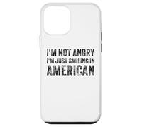 I’m Not Angry I’m Just Smiling In American For Men Women Carcasa para iPhone 12 Mini