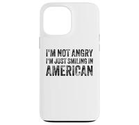 I’m Not Angry I’m Just Smiling In American For Men Women Carcasa para iPhone 13 Pro MAX