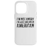 I’m Not Angry I’m Just Smiling In American For Men Women Carcasa para iPhone 14 Pro MAX