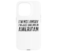 I’m Not Angry I’m Just Smiling In American For Men Women Carcasa para iPhone 15 Pro