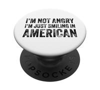 I’m Not Angry I’m Just Smiling In American For Men Women PopSockets PopGrip Adhesivo