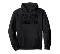 I’m Not Angry I’m Just Smiling In American For Men Women Sudadera con Capucha