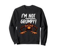 I’m Not Grumpy Funny Angry Monkey Men Women Kids Sudadera