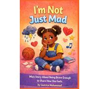 I’m Not Just Mad