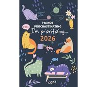 I’m not procrastinating - I’m prioritizing. Daily Hourly Planner Notebook and Journal | Dated Business Organizer with Calendar, Monthly Planner: ... schedule, daily focus, and a to-do list.