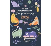 I’m not procrastinating - I’m prioritizing. Daily Hourly Planner Notebook and Journal | Dated Business Organizer with Calendar, Monthly Planner: ... schedule, daily focus, and a to-do list.