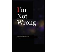 I’m Not Wrong: The Ontology of Self