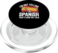 I’m Not Yelling I’m Spanish That's How We Talk PopSockets PopGrip para MagSafe