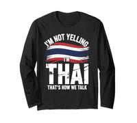I’m Not Yelling I’m Thai That's How We Talk Thailand Flag Manga Larga