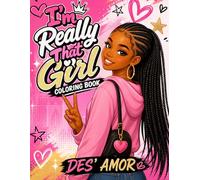 I’m Really That Girl: Coloring Book