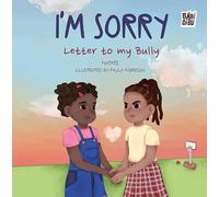 I’m Sorry: Letter to my Bully: 0 (LA MIRADA DE DANIEL)