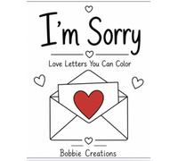 I’m Sorry: Love Letters You Can Color