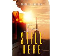 I’m Still Here
