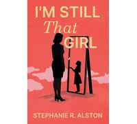 I’m Still That Girl