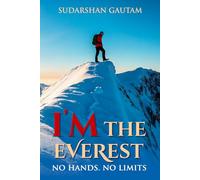 I’m The Everest: No hands. No limits