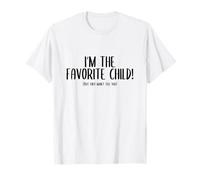 I’m The Favorite Child but They Won'T Tell You Camiseta