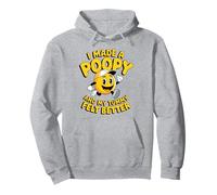 I Made A Poopy and My Tummy Felt Better Humor Adulto Divertido Sudadera con Capucha